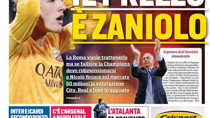 Prima Pagina, Corriere dello Sport: “Il prezzo è Zaniolo. Mai più. Napoli, febbre a 90”  Prima Pagina, Corriere dello Sport: “Il prezzo è Zaniolo. Mai più. Napoli, febbre a 90”
