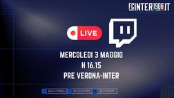 Verona-Inter, alle 16:15 Fcinter1908 live sul canale Twitch