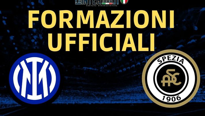Inter-Spezia, formazioni UFFICIALI: Gagliardini e Dumfries dal 1′. Lautaro-Correa in attacco - immagine 1