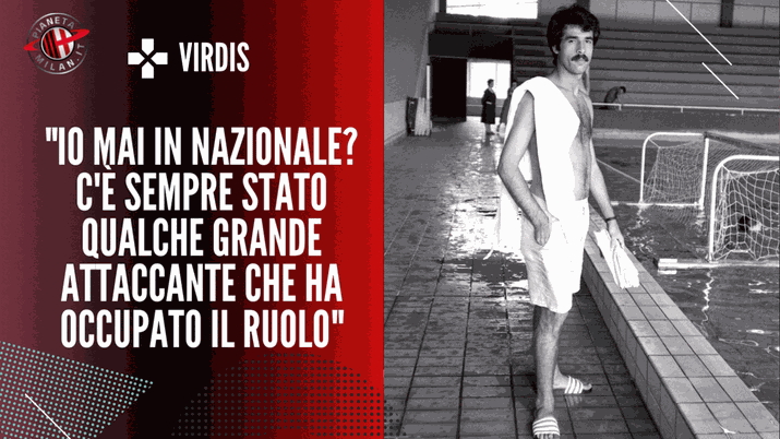 Pietro Paolo Virdis, ex attaccante del Milan (getty images) Pietro Paolo Virdis, ex attaccante del Milan (getty images)