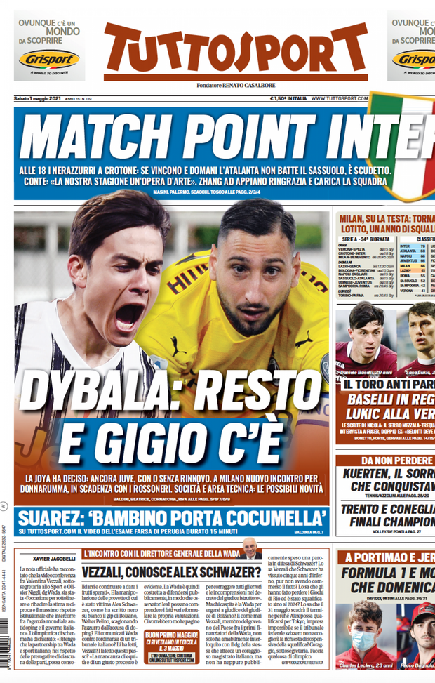 Prima Pagina, Tuttosport: “Dybala, resto e Gigio c’è. Match point Inter, alle 18 a Crotone” Prima Pagina, Tuttosport: “Dybala, resto e Gigio c’è. Match point Inter, alle 18 a Crotone”