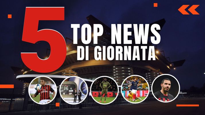 MERCATO MILAN E TOP NEWS - Parlano l'agento di Theo e Serena