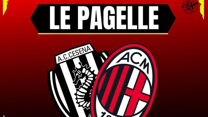 Pagelle Milan primavera - AC Milan - Cesena-Milan