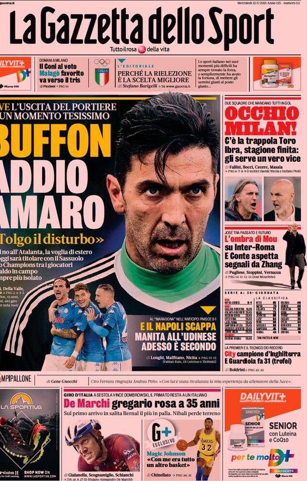 Prima Pagina, La Gazzetta dello Sport: “Buffon, addio amaro. Occhio Milan! E il Napoli scappa” 