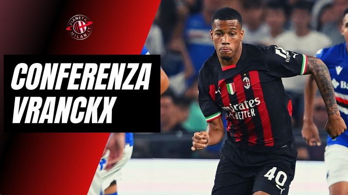 Conferenza stampa Aster Vranckx Calciomercato AC Milan Milanello LIVE
