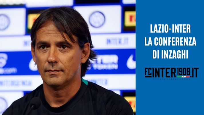Lazio-Inter, Inzaghi: “Settimana importante. Lautaro? Valuterò. Out Sanchez e Vidal” Lazio-Inter, Inzaghi: “Settimana importante. Lautaro? Valuterò. Out Sanchez e Vidal” - immagine 1