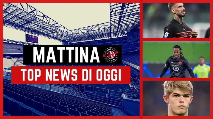 MILAN TOP NEWS MATTINA