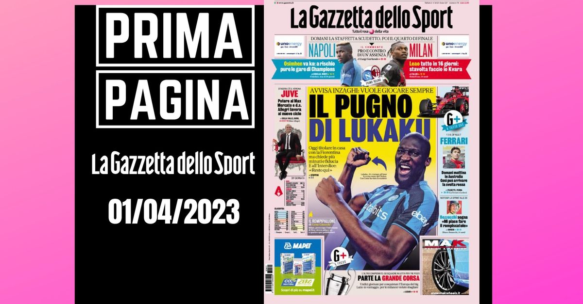 Prima pagina Gazzetta dello Sport: “Il pugno di Lukaku”