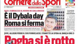 EDICOLA CDS – Pogba si è rotto: a rischio per la prima di campionato