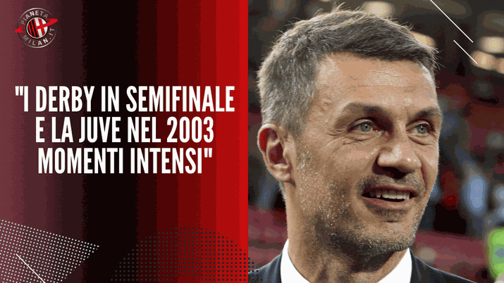 Milan, Maldini: “La Champions è un concentrato di emozioni fortissime” 