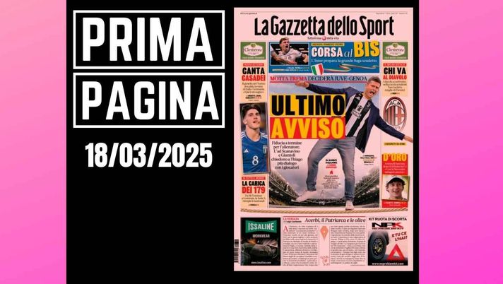 Prima pagina Gazzetta dello Sport: il Milan sceglie: Tare e Paratici a confronto