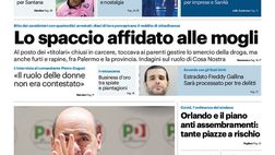 Prima Pagina, Giornale di Sicilia: “Lo spaccio affidato alle mogli. Orlando e il piano anti assembramenti”