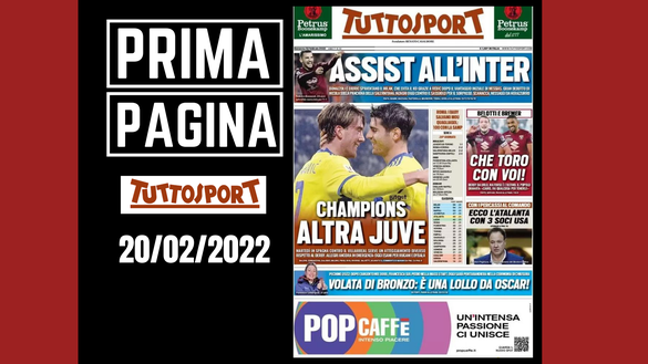 La prima pagina di 'Tuttosport', in edicola oggi 20-02-2022 Tuttosport