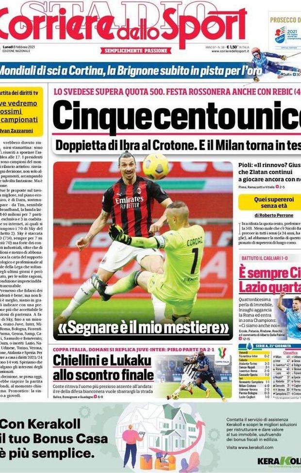 Prima Pagina, Corriere dello Sport: “Cinquecento unico. Doppietta di Ibra al Crotone e il Milan torna in testa” Prima Pagina, Corriere dello Sport: “Cinquecento unico. Doppietta di Ibra al Crotone e il Milan torna in testa”