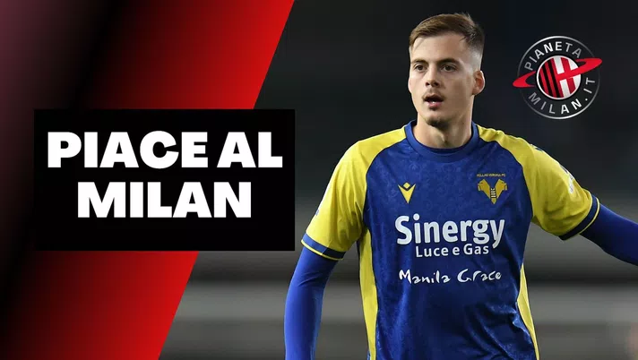 Ivan Ilic Hellas Verona Calciomercato AC Milan