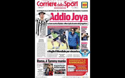 Prima Pagina, Corriere dello Sport: “Addio Joya, la Juve scarica Dybala. Mancini…” Prima Pagina