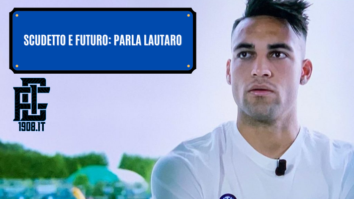 Lautaro: “Vicino al Barça, ho scelto l’Inter e non ho sbagliato. Conte e Lukaku…” 