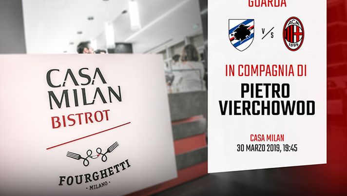 Sampdoria-Milan al 'Bistrot Fourghetti' di Casa Milan in compagnia di Pietro Vierchowod (credits: acmilan.com) Sampdoria-Milan al 'Bistrot Fourghetti' di Casa Milan in compagnia di Pietro Vierchowod (credits: acmilan.com)