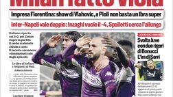 Prima Pagina, Corriere dello Sport: “Milan fatto viola. Inter-Napoli vale doppio”