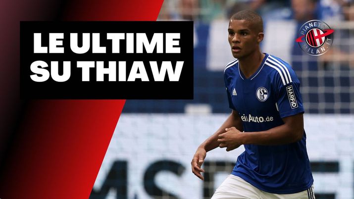 Malick Thiaw Schalke 04 Calciomercato AC Milan
