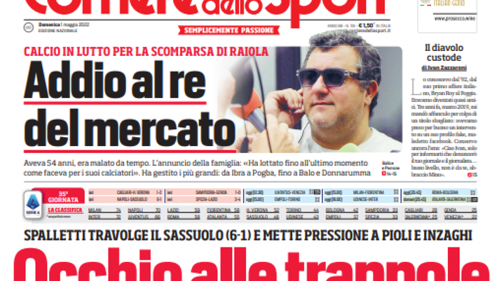 Prima Pagina, Corriere dello Sport: “Occhio alle trappole. Addio al re del mercato”  Prima Pagina, Corriere dello Sport: “Occhio alle trappole. Addio al re del mercato” - immagine 1