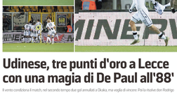 Messaggero Veneto: Udinese, tre punti d’oro a Lecce con una magia di De Paul all’88’