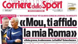 Prima Pagina, Corriere dello Sport: “Mou, ti affido la mia Roma. Fonseca l’onore è salvo”