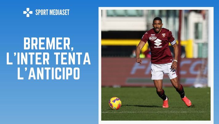 Bremer, difensore del Torino, piace a Inter e Milan