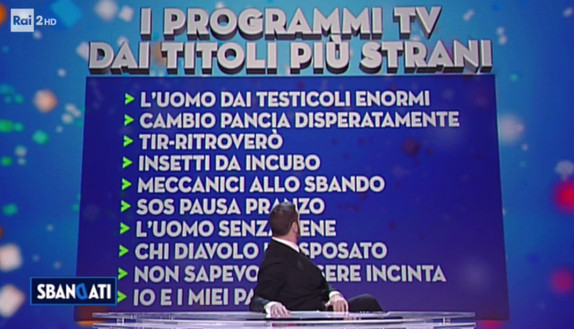 I programmi tv dai titoli più strani - Sbandati su Rai Due I programmi tv dai titoli più strani - Sbandati su Rai Due