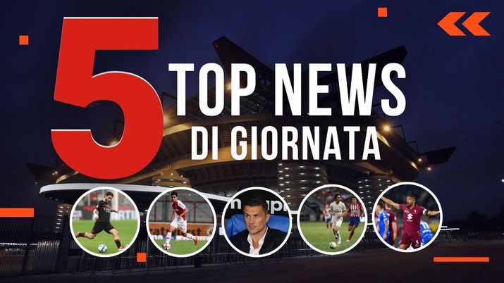 MERCATO MILAN TOP NEWS