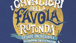 Libri, “I cavalieri della favola rotonda”. Storie di partite epiche, gol e campioni