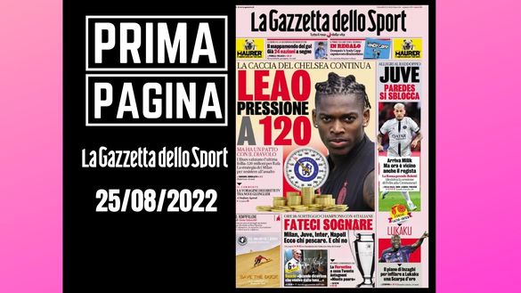 La prima pagina de 'La Gazzetta dello Sport', in edicola oggi, 25-08-2022 Gazzetta dello Sport
