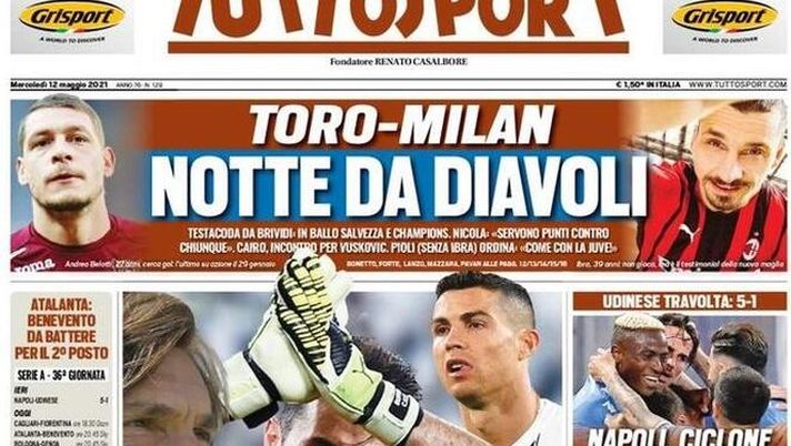 Prima Pagina, Tuttosport: “Toro-Milan, notte da diavoli. Resa dei conti. Napoli, ciclone da Champions!” 