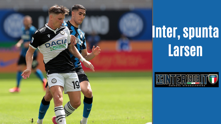 Inter, spunta un nome nuovo per il dopo Hakimi: pista Larsen a cifre ridotte - immagine 1