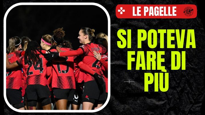 Le pagelle di Pomigliano Milan Femminile 28/01/2024 PianetaMilan.it