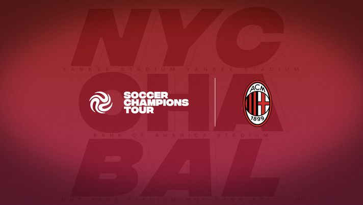 Soccer Champions Tour 2024 Milan (fonte Milan)