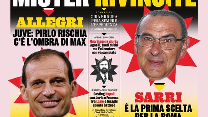 Prima Pagina, La Gazzetta dello Sport: “Mister rivincite. Allegri Juve, Pirlo rischia c’è l’ombra di Max”  Prima Pagina, La Gazzetta dello Sport: “Mister rivincite. Allegri Juve, Pirlo rischia c’è l’ombra di Max”