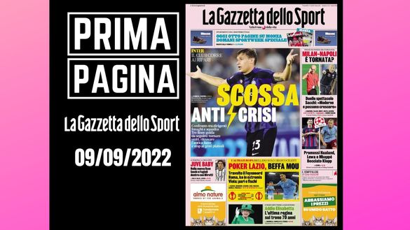 La prima pagina de 'La Gazzetta dello Sport', in edicola oggi, 09-09-2022 Gazzetta dello Sport