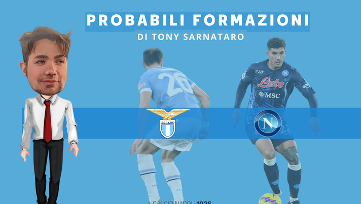 Lazio-Napoli, le probabili formazioni: Spalletti boccia il turnover. Tornano i titolari? - immagine 1