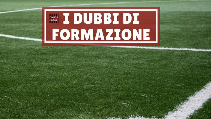 Grafica Dubbi di formazione Pioli AC Milan, i probabili titolari