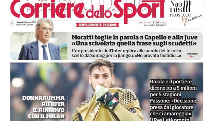 Prima Pagina, Corriere dello Sport: “Donnarumma, alta infedeltà. L’iban al posto della passione” Prima Pagina, Corriere dello Sport: “Donnarumma, alta infedeltà. L’iban al posto della passione”