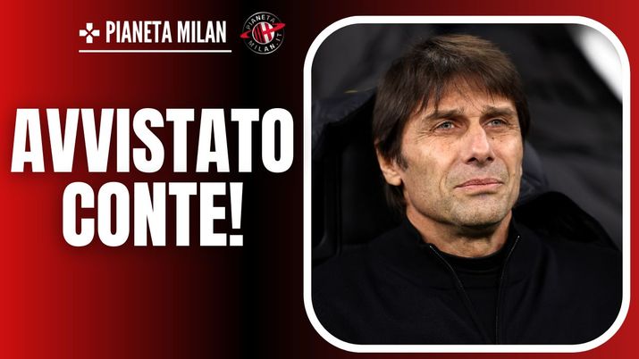 Antonio Conte, tecnico accostato alla panchina del Milan 01/02/2024 PianetaMilan.it