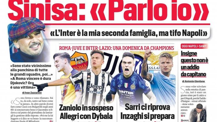 Prima Pagina, Corriere dello Sport: “Sinisa: Parlo io. Zaniolo in sospeso, Dybala…”  Prima Pagina, Corriere dello Sport: “Sinisa: Parlo io. Zaniolo in sospeso, Dybala…” - immagine 1