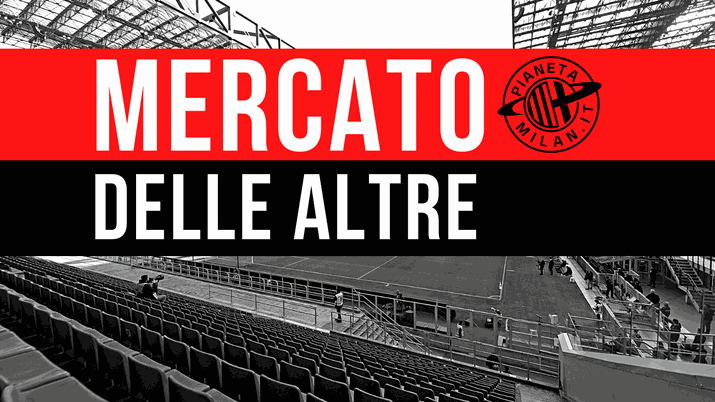 Calciomercato delle big di Serie A