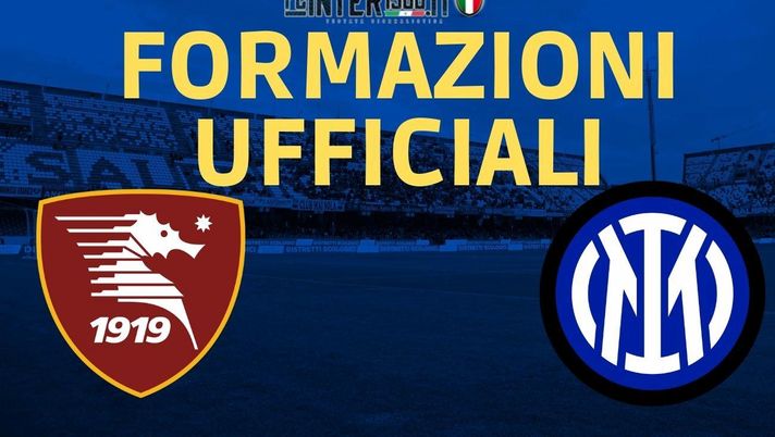 Salernitana-Inter, le formazioni UFFICIALI: sorpresa D’Ambrosio, out Skriniar. C’è Sanchez - immagine 1