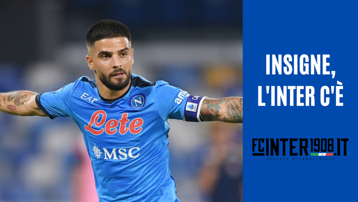 Insigne, niente rinnovo e l’Inter ci pensa. Destinazione gradita, il parametro zero attira - immagine 1