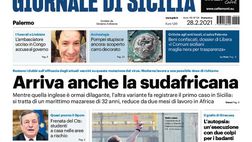 Prima Pagina, Giornale di Sicilia: “Arriva anche la sudafricana. Il Palermo s’affloscia”