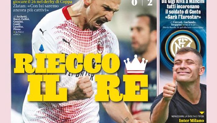 Prima Pagina, La Gazzetta dello Sport: “Riecco il re. Barella d’Italia. Pirlo super rischio” Prima Pagina, La Gazzetta dello Sport: “Riecco il re. Barella d’Italia. Pirlo super rischio”
