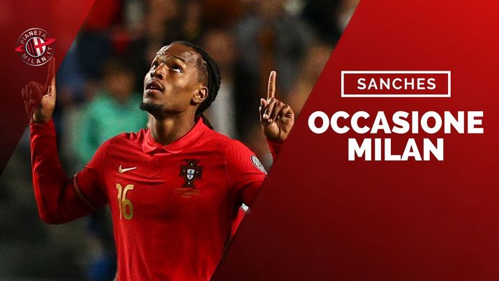 Renato Sanches Lille Calciomercato AC Milan