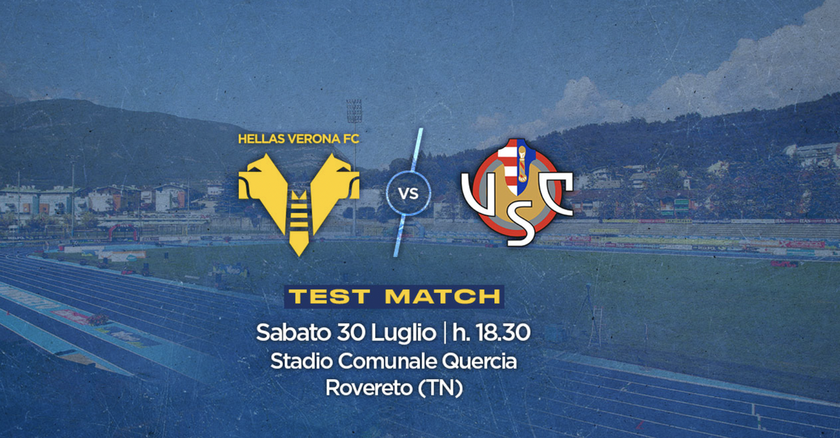 Amichevoli Verona Il Luglio Giallobl Con La Cremonese Hellas